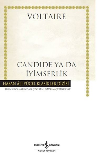Candide Ya Da İyimserlik - Hasan Ali Yücel Klasikleri (Ciltli)