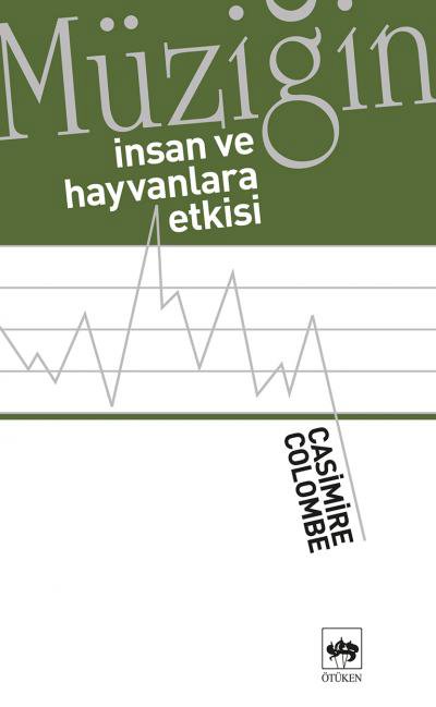 Müziğin İnsan ve Hayvanlara Etkisi