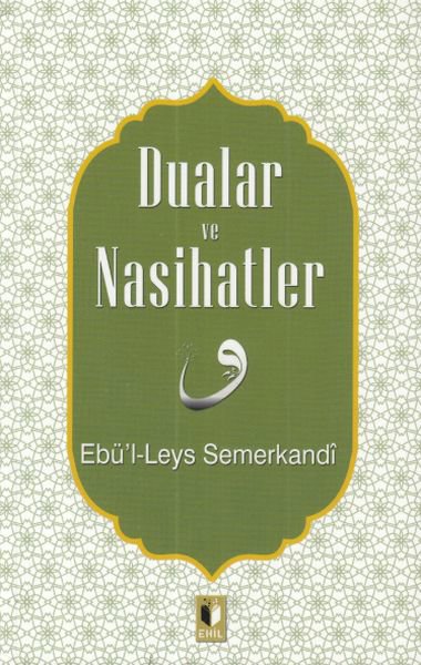 Dualar ve Nasihatler