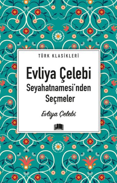 Evliya Çelebi Seyahatnamesi'nden Seçmeler