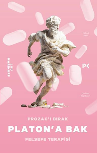 Prozac’ı Bırak Platon’a Bak