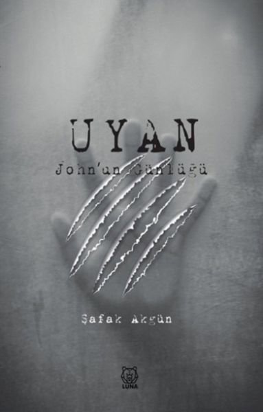 Uyan - John'un Günlüğü