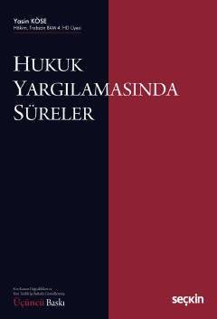 Hukuk Yargılamasında Süreler