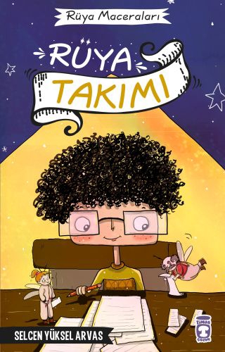 Rüya Maceraları - Rüya Takımı (Ciltli)