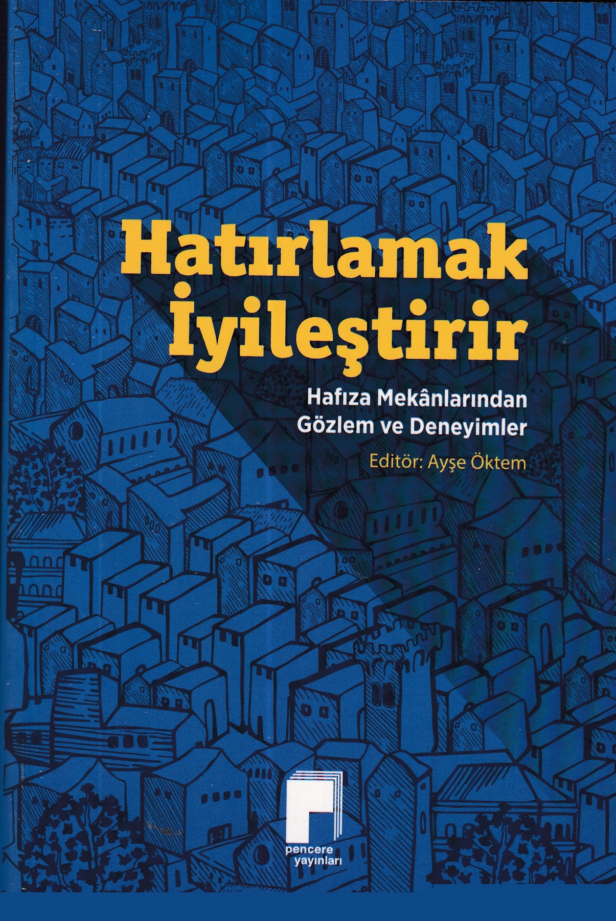 Hatırlamak İyileştirir - Remembering Heals