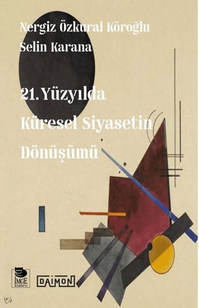 21. Yüzyılda Küresel Siyasetin Dönüşümü