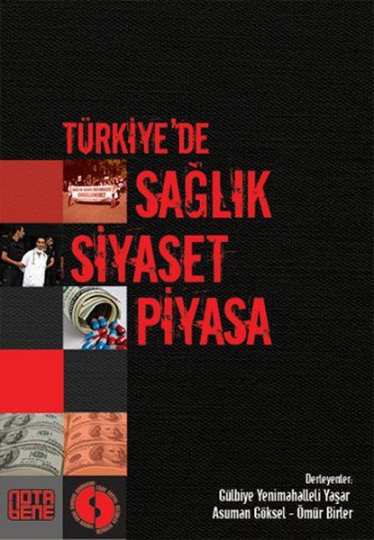 Türkiye'de Sağlık Siyaset Piyasa