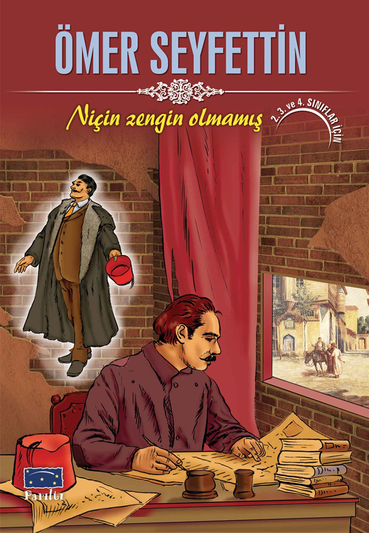 Ömer Seyfettin Niçin Zengin Olmamış