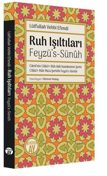 Ruh Işıltıları - Feyzü’s-Sünuh