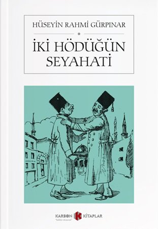 İki Hödüğün Seyahati