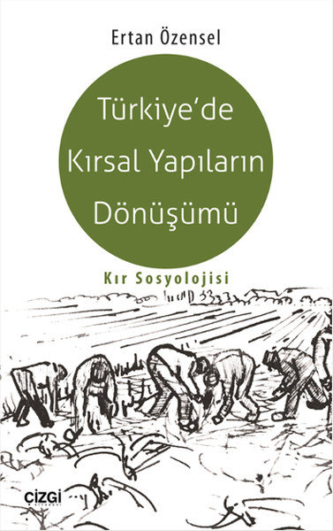 Türkiye'de Kırsal Yapıların Dönüşümü  Kır Sosyolojisi