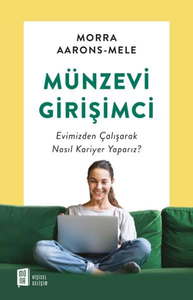 Münzevi Girişimci - Evimizden Çalışarak Nasıl Kariyer Yaparız?