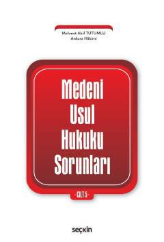 Medeni Usul Hukuku Sorunları Cilt: 5