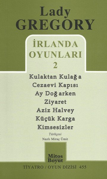 İrlanda Oyunları 2 / Kulaktan Kulağa - Cezaevi Kapısı - Ay Doğarken - Ziyaret - Aziz Halvey - Küçük