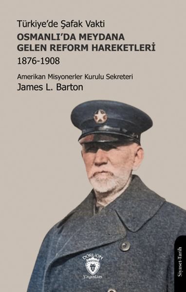 Türkiye’de Şafak Vakti - Osmanlı’da Meydana Gelen Reform Hareketleri 1876-1908