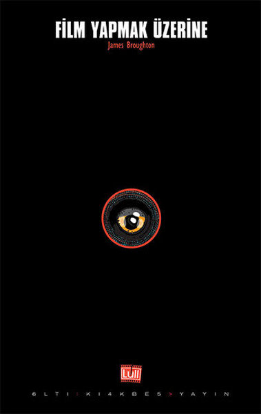 Film Yapmak Üzerine