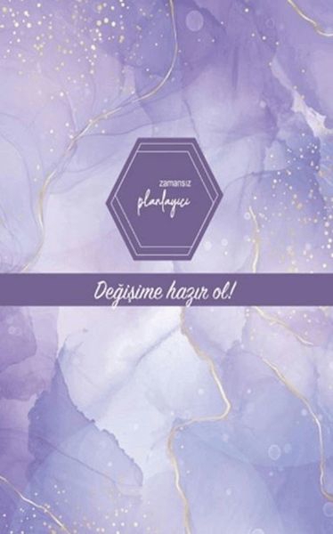 Zamansız Planlayıcı- Değişime Hazır Ol! (Ciltli)