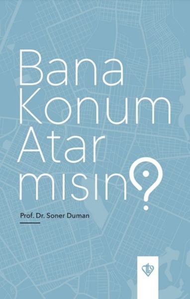 Bana Konum Atar Mısın?