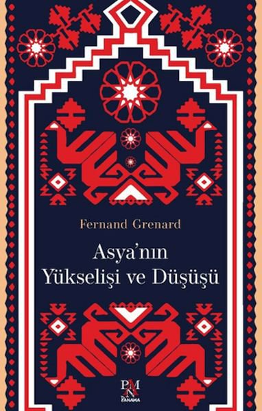 Asya'nın Yükselişi ve Düşüşü