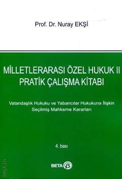 Milletlerarası Özel Hukuk Ii : Pratik Çalışma Kitabı