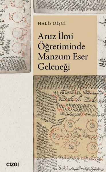 Aruz İlmi Öğretiminde Manzum Eser Geleneği