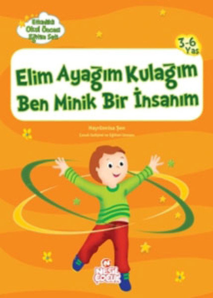 Elim Ayağım Kulağım Ben Minik Bir İnsanım - Etkinlikli Okul Öncesi Eğitim Seti