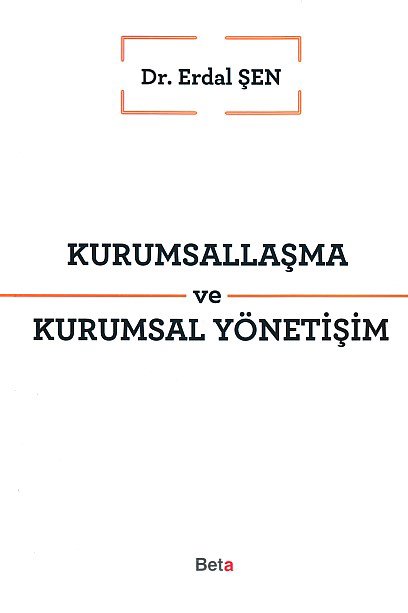 Kurumsallaşma ve Kurumsal Yönetişim