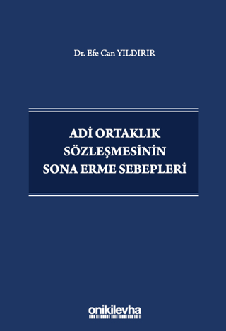 Adi Ortaklık Sözleşmesinin Sona Erme Sebepleri