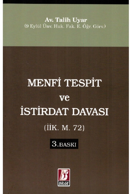 Menfi Tespit Ve İstirdat Davası  (İik. M. 72)
