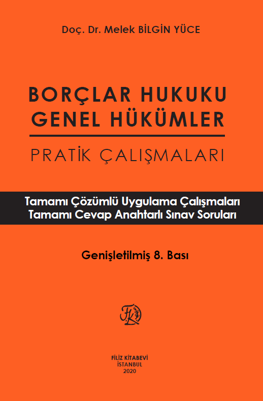 Borçlar Hukuku Genel Hükümler Pratik Çalışmalar