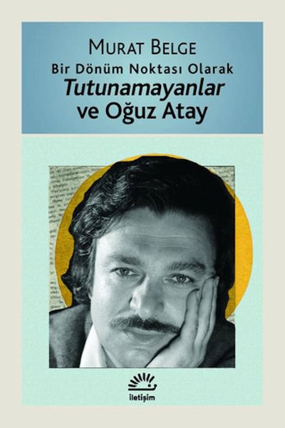 Tutunamayanlar ve Oğuz Atay