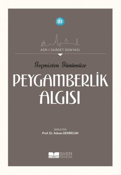 Geçmişten Günümüze Peygamberlik Algısı