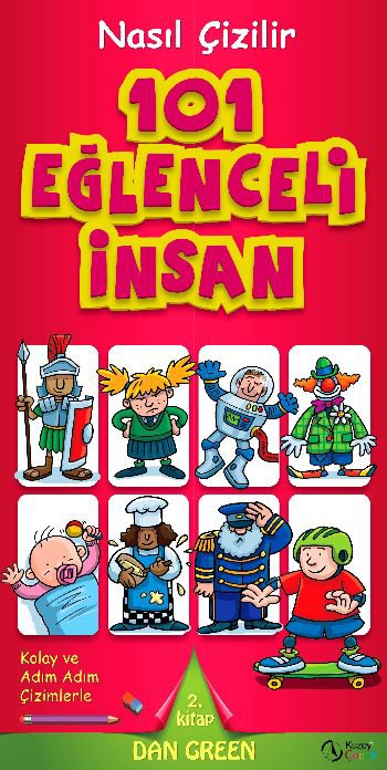 101 Eğlenceli İnsan  Nasıl Çizilir - 2. Kitap