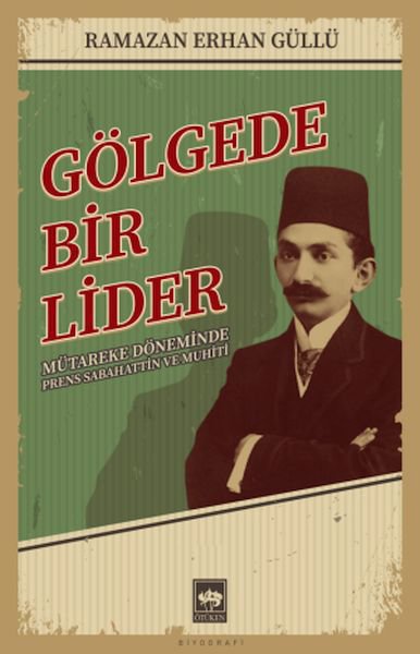 Gölgede Bir Lider