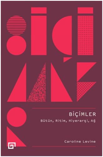 Biçimler - Bütün, Ritim, Hiyerarşi, Ağ