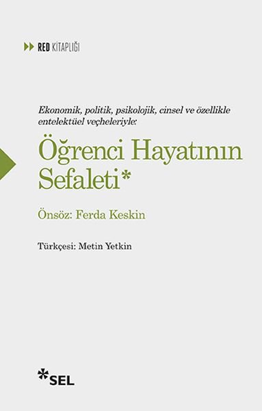 Öğrenci Hayatının Sefaleti