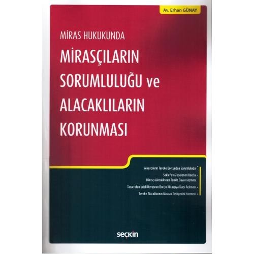 Miras Hukukundamirasçıların Sorumluluğu Ve  Alacaklıların Korunması