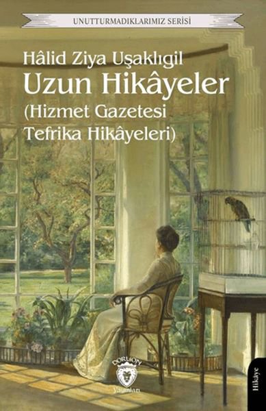 Uzun Hikayeler (Hizmet Gazetesi Tefrika Hikayeleri)