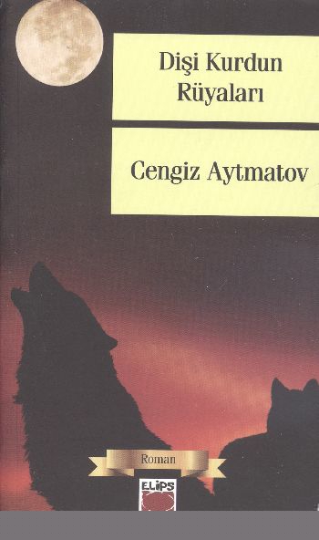 Dişi Kurdun Rüyaları