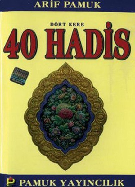 Dört Kere 40 Hadis / Hadis-012