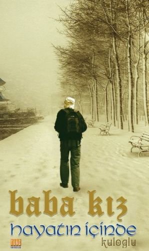Baba Kız - Hayatın İçinden