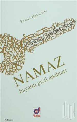 Namaz  Hayatın Gizli Anahtarı