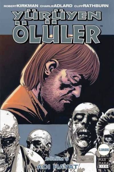 Yürüyen Ölüler Cilt 06 - Acı Hayat