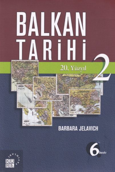 Balkan Tarihi 2 - 20. Yüzyıl
