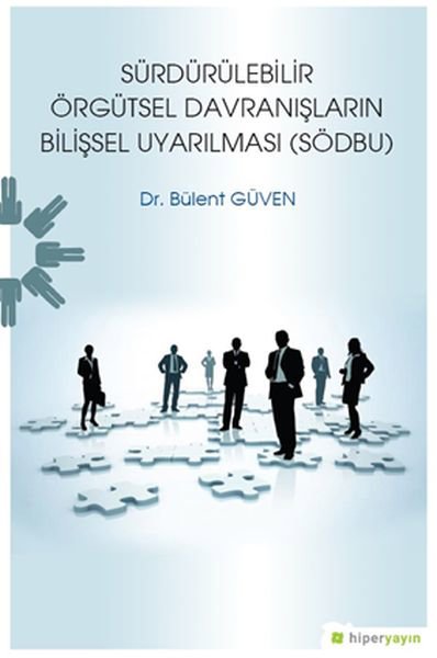 Sürdürülebilir Örgütsel Davranışların Bilişsel Uyarılması (SÖDBU)