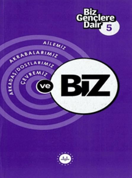 Biz Gençlere Dair 5