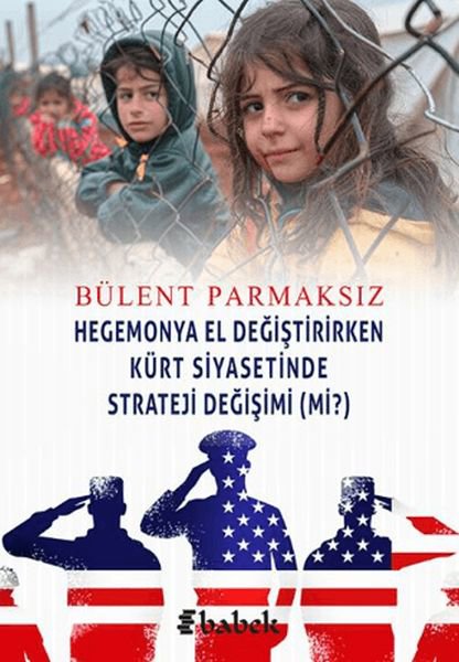 Hegemonya El Değiştirirken Kürt Siyasetinde Strateji Değişimi (Mi?)