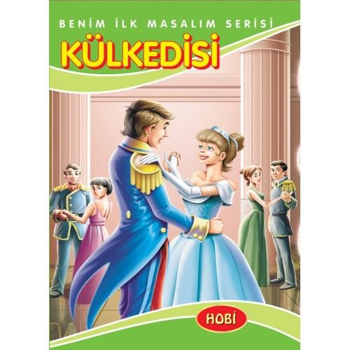 Benim İlk Masalım Serisi - Kül Kedisi