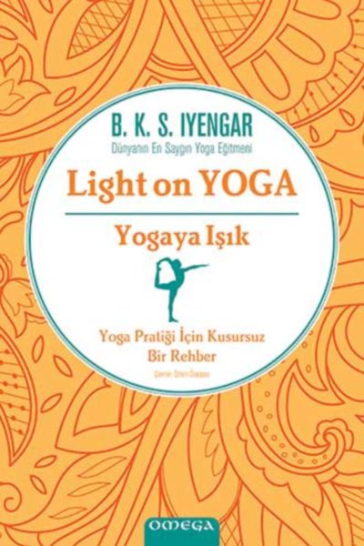 Light On Yoga - Yogaya Işık - Ciltli