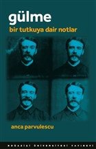 Gülme - Bir Tutkuya Dair Notlar